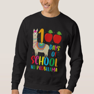 Sweatshirt 100 Days Llama Alpaca Pun Meme Sarcastic 100th Day