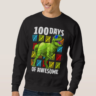 Sweatshirt 100 Days of Awesome Dinosaur Rex Boys 100th Day Of