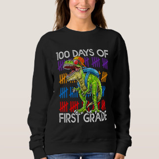 Sweatshirt 100 Days of First Grade School Dinosaur Dino Trex