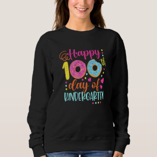 Sweatshirt 100 Days of Kindergarten Teacher Kids Smarter Donu