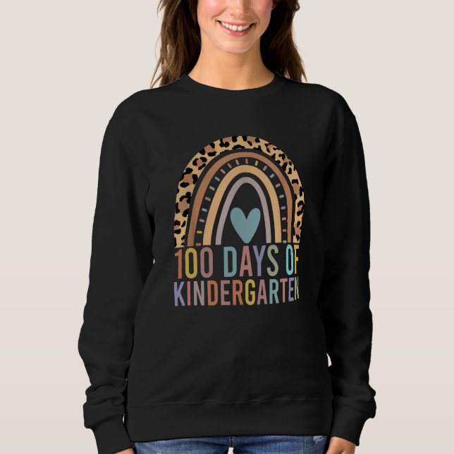 Sweatshirt 100 Days Of Kindergarten Teacher Student 100th Day (Devant)