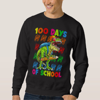 Sweatshirt 100 Days Of School 100th Day Dinosaur Trex Pencil