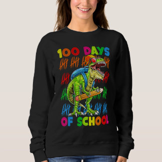 Sweatshirt 100 Days Of School 100th Day Dinosaur Trex Pencil