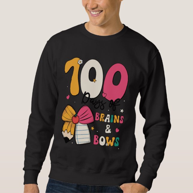 Sweatshirt 100 Days of School Brains and Bows 100th Day of Sc (Devant)
