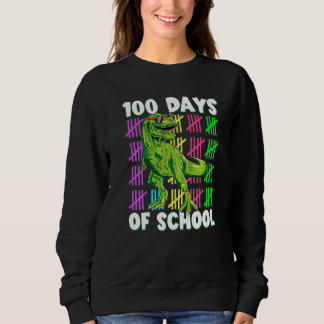 Sweatshirt 100 Days of School Dino Dinosaur rex 100 Days Smar