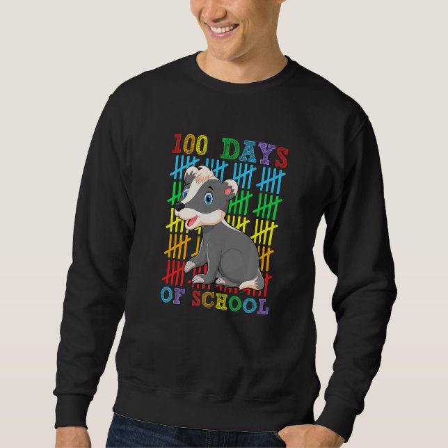 Sweatshirt 100 Days of School Honey Badger  100th Day School (Devant)