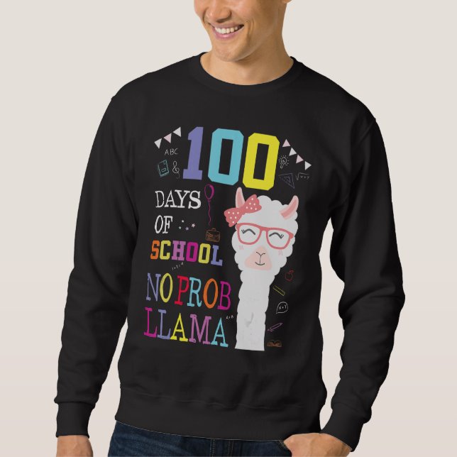 Sweatshirt 100 Days Of School Shirt No Probllama Llama 100Th  (Devant)