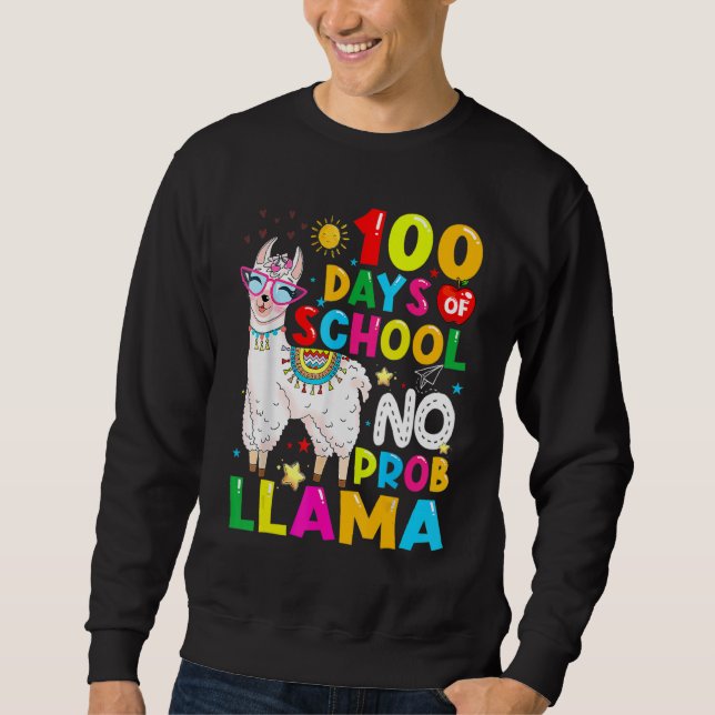 Sweatshirt 100 Days Of School Shirt No Probllama Llama Funny  (Devant)