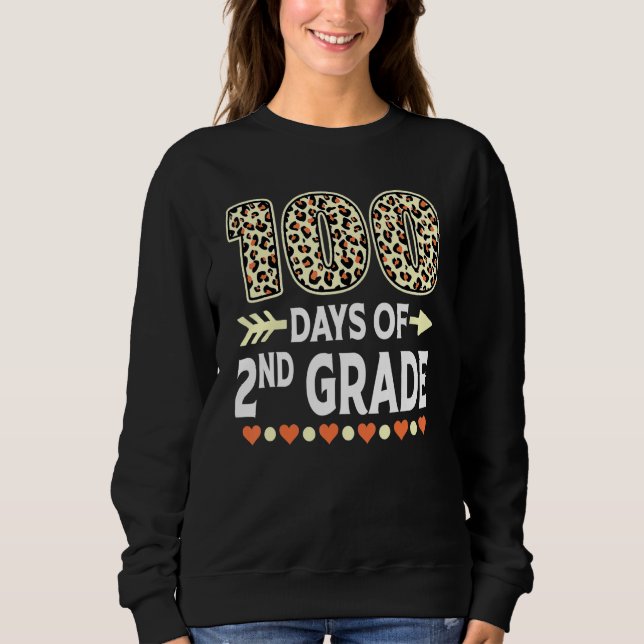 Sweatshirt 100 Days Of Second Grade Teacher 100th Day Of Scho (Devant)