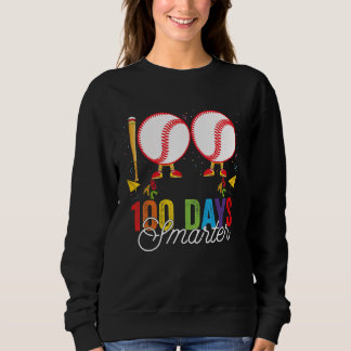 Sweatshirt 100 days smarter Baseball For Teachers And Kids St