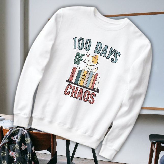 Sweatshirt 100 Jours D'École Et Chaos Cute Kitten Enseignant (Créateur téléchargé)