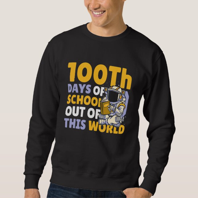 Sweatshirt 100 jours d'école hors de ce monde pour astrona (Devant)