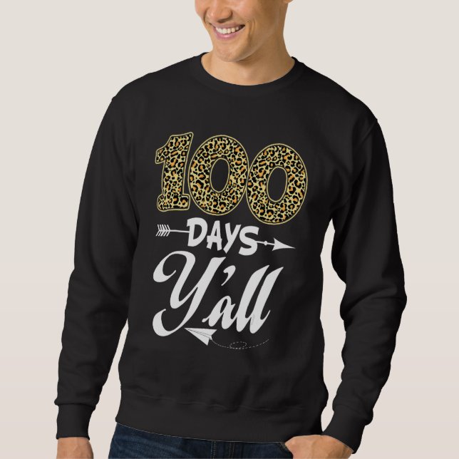 Sweatshirt 100 jours vous tous enseignant ou élève 100e jour  (Devant)