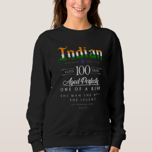 Sweatshirt 100e anniversaire Indien 100 ans Né dans I