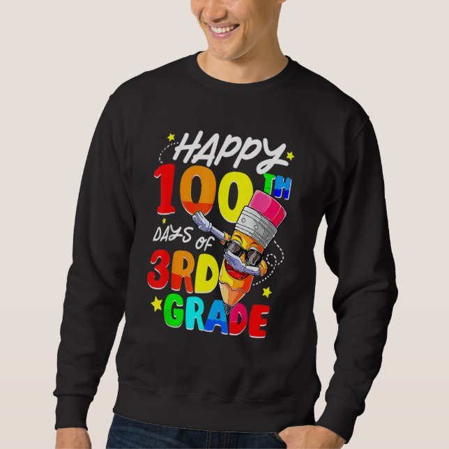 Sweatshirt 100th Day Of School Dabbing Pencil 100 Days Of 3rd (Devant)
