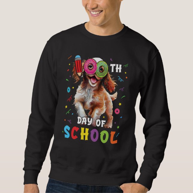 Sweatshirt 100th Day Of School Spaniel Dog Donut 100 Days Stu (Devant)