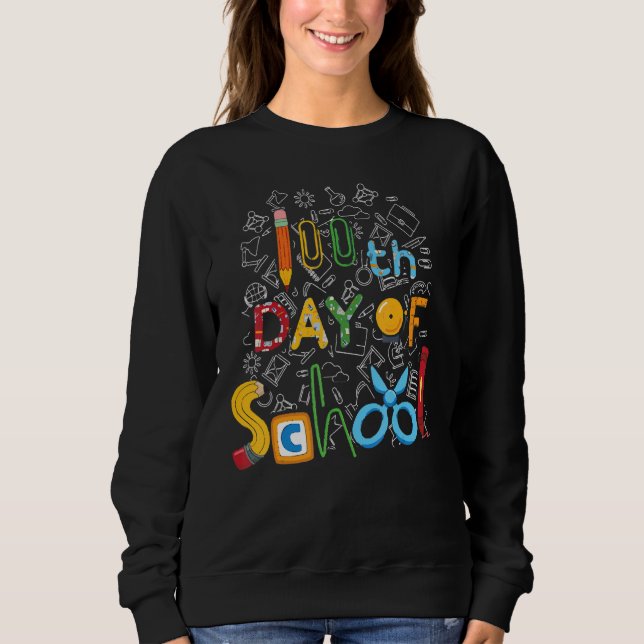 Sweatshirt 100th Day of School Teachers Kids Child Happy 100  (Devant)