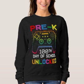Sweatshirt 100th day Of School Unlocked Pre-K Gamer Video Gam