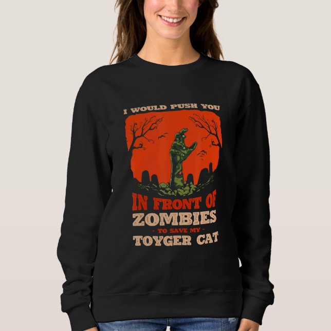 Sweatshirt 10548100011^Push You In Zombies To Save My Toyger  (Devant)