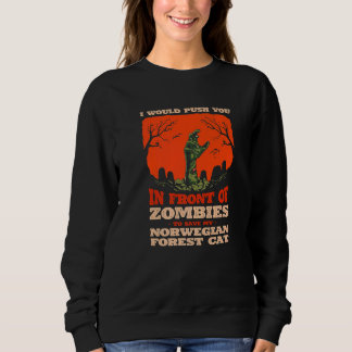 Sweatshirt 10548100061^Push You In Zombies To Save My Norwegi
