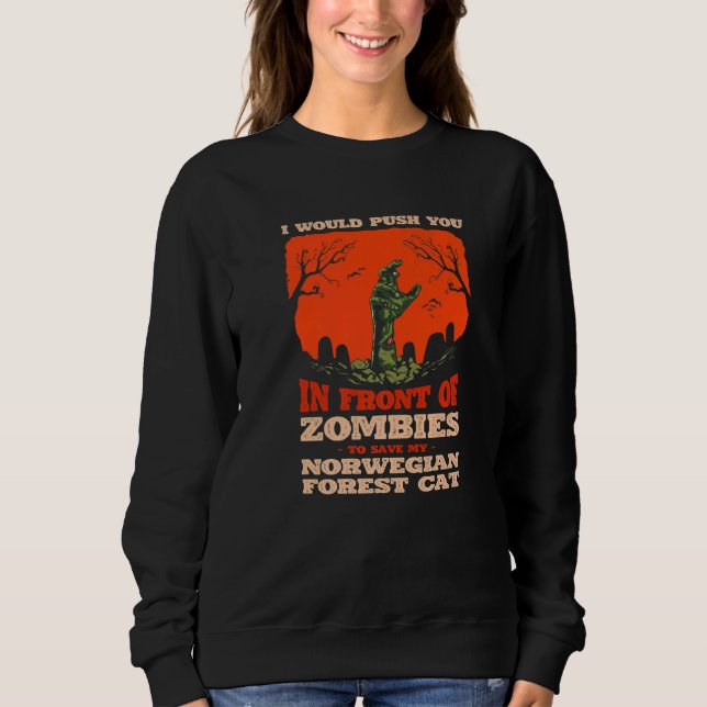 Sweatshirt 10548100061^Push You In Zombies To Save My Norwegi (Devant)
