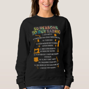 Sweatshirt 10 Raisons Top Acheter Fabric J'Ai Juste Besoin Il