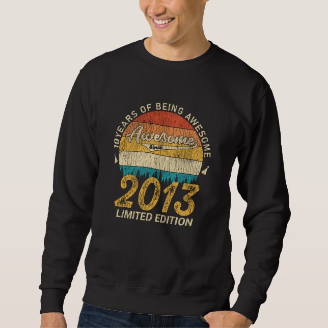 Sweatshirt 10 Year Old Bday 2013 Awesome Since 10th Birthday (Devant)