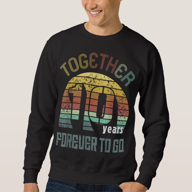 Sweatshirt 10e Anniversaire Mariage Cadeaux Pour Couples M (Devant)
