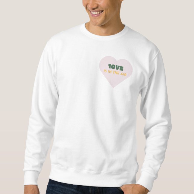 Sweatshirt 10VE est dans l'air (Devant)