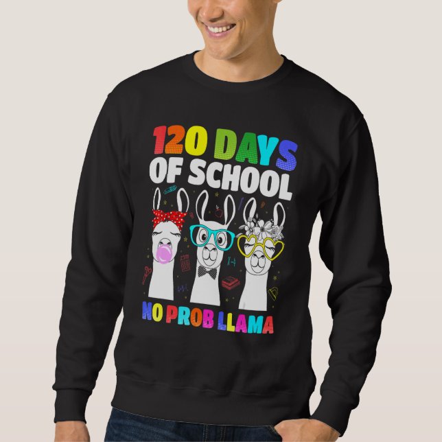 Sweatshirt 120 Jours D'École No Prob llama Llama Enseignant 1 (Devant)