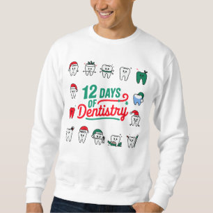 Sweatshirt 12 Jours De Dentistesse Noël Dental Crew Dentist