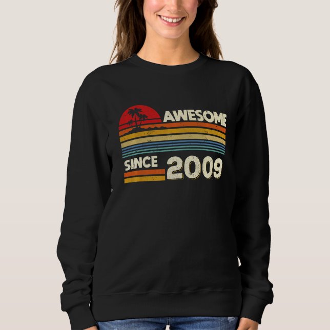 Sweatshirt 13e anniversaire stupéfiant depuis 2009 13 ans Bir (Devant)