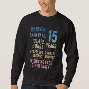 Sweatshirt 15 ans mariés Funny 15e anniversaire de Mariage