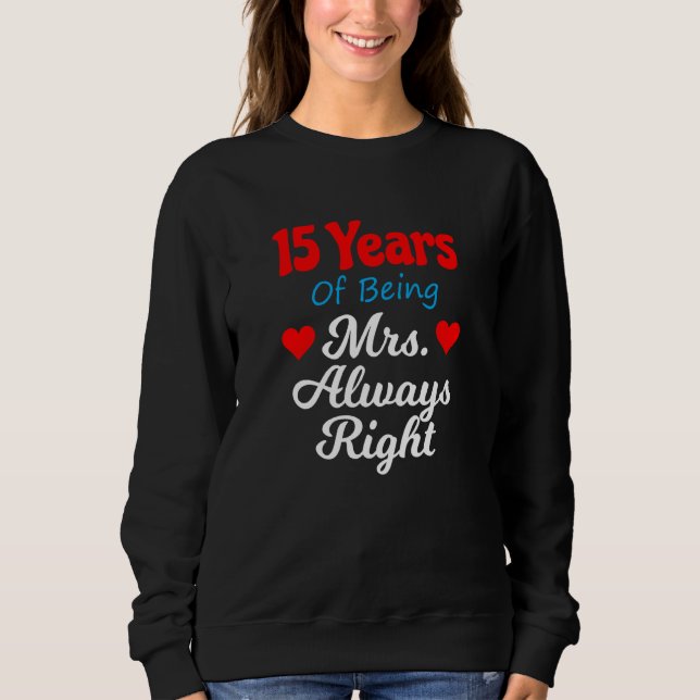 Sweatshirt 15e anniversaire de mariage pour femmes son Mme to (Devant)