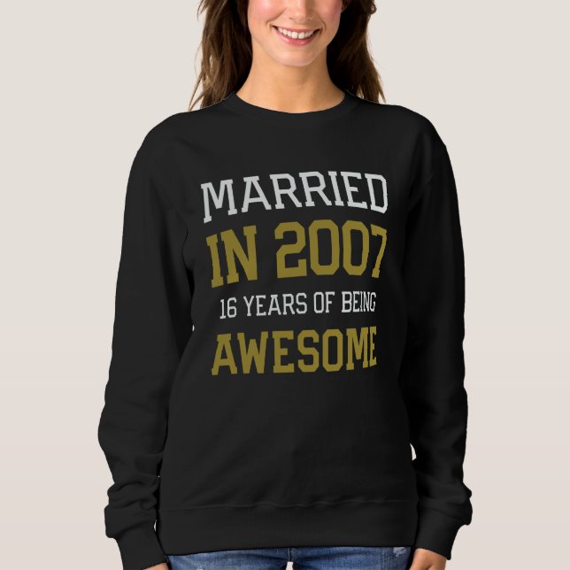 Sweatshirt 16th Anniversary for Men Married In 2007 Couples H (Devant)