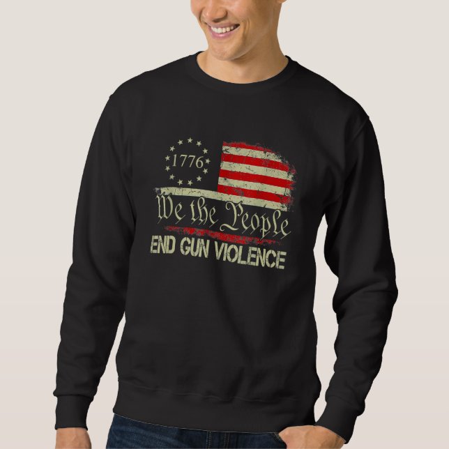 Sweatshirt 1776 Nous, Le Peuple, Mettons fin à la violence ar (Devant)