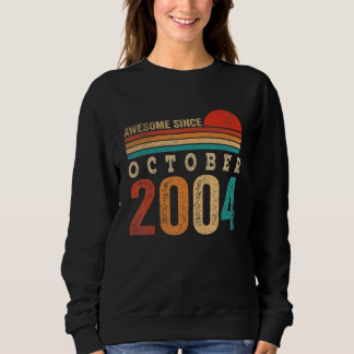 Sweatshirt 18 Ans Awesome Depuis Octobre 2004 18e Naissance
