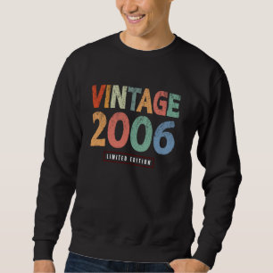 Sweatshirt 18 Ans Vintage 2006 Limited Edition 18e Bir