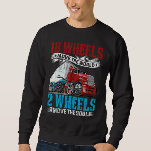 Sweatshirt 18 Roues Font Bouger Le Monde 2 Roues Font Bouger