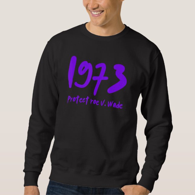 Sweatshirt 1973 Protéger Roe V Wade Purple (Devant)