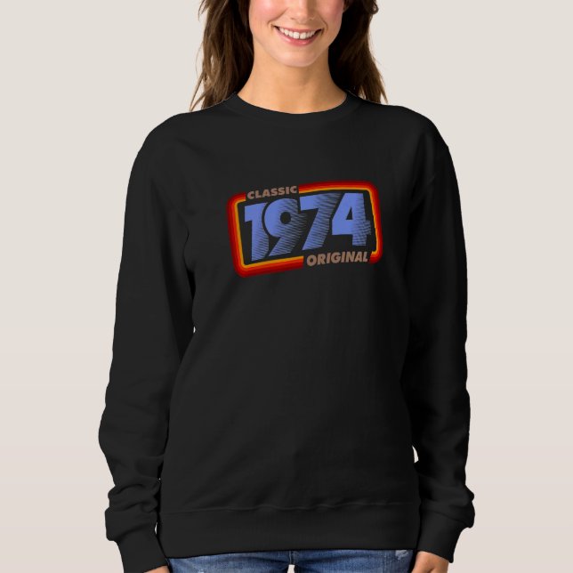 Sweatshirt 1974 Classique Rétro Anniversaire Original   (Devant)