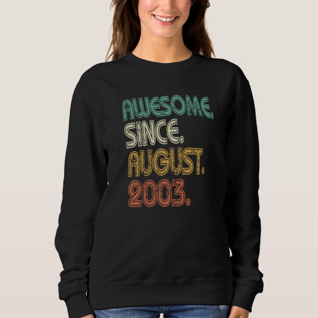 Sweatshirt 19 ans Awesome depuis août 2003 19e anniversaire (Devant)