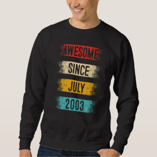Sweatshirt 19 ans Awesome depuis Juillet 2003 19e anniversair