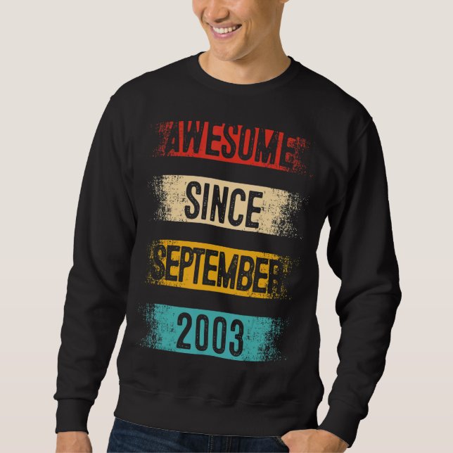 Sweatshirt 19 ans Awesome depuis septembre 2003 19e Birt (Devant)