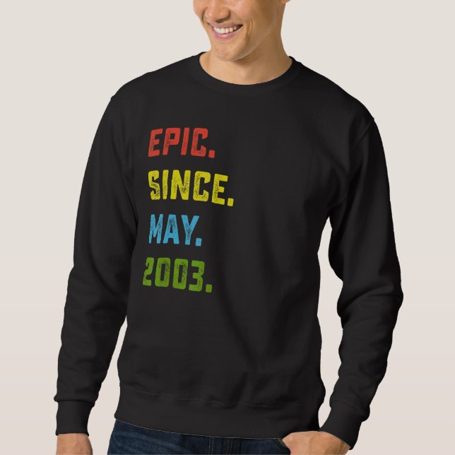 Sweatshirt 19e anniversaire Epic depuis mai 2003 19 ans (Devant)