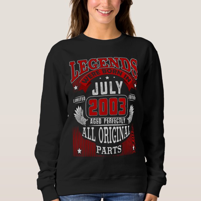 Sweatshirt 19e Anniversaire Pour Légendes Né Juillet 2003 19  (Devant)