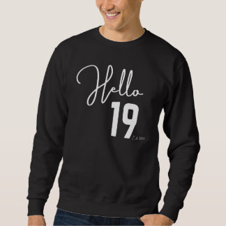 Sweatshirt 19e Birthday Hello Nineteen Hello 19 Est 2003