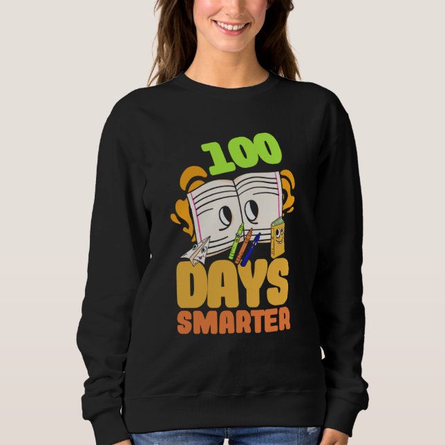 Sweatshirt 1st Grade Child 100 days smarter pupil (Devant)