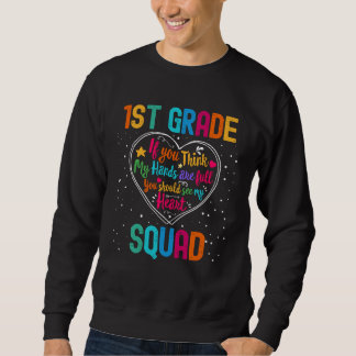 Sweatshirt 1st Grade Squad Appreciation Week Back to School H
