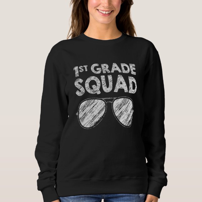 Sweatshirt 1st Grade Squad Glasses Back To School Teacher Stu (Devant)